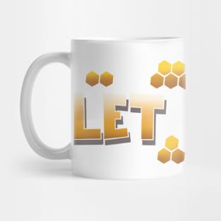 Let it bee Mug